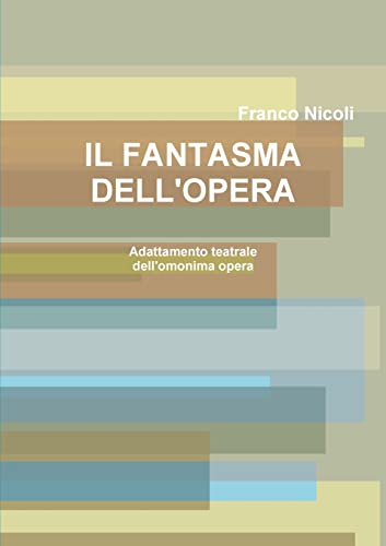 IL FANTASMA DELL'OPERA