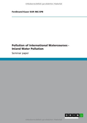 Pollution of International Watercourses - Inland Water Pollution