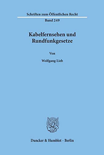 Kabelfernsehen und Rundfunkgesetze