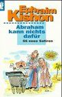 Abraham kann nichts dafür