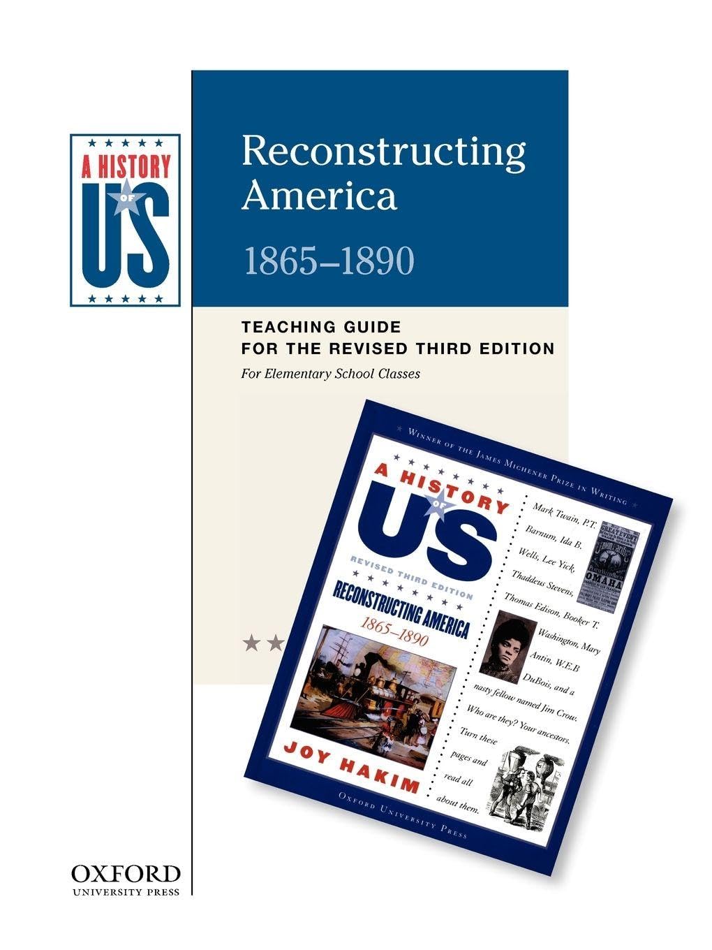 Reconstructing America Elementary Grades Teaching Guide, a History of Us: Teaching Guide Pairs with a History of Us: Book Seven