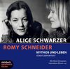 Romy Schneider - Mythos und Leben. Künstlerportrait. 3 CDs
