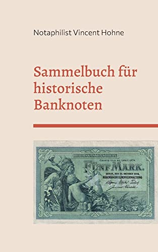 Sammelbuch für historische Banknoten: Deutsches Reich