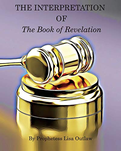 The Interpretation of the Book of Revelation (1, Band 1)