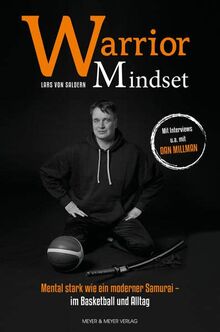 Warrior Mindset: Mental stark wie ein moderner Samurai - im Sport und Alltag