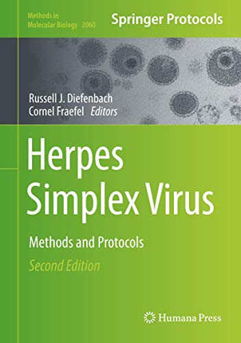 Herpes Simplex Virus: Methods and Protocols (Methods in Molecular Biology, 2060, Band 2060)