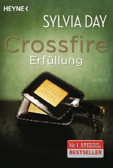 Crossfire. Erfüllung: Band 3   Roman