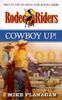 Rodeo Riders: Cowboy Up! (Rodeo Riders, 1)