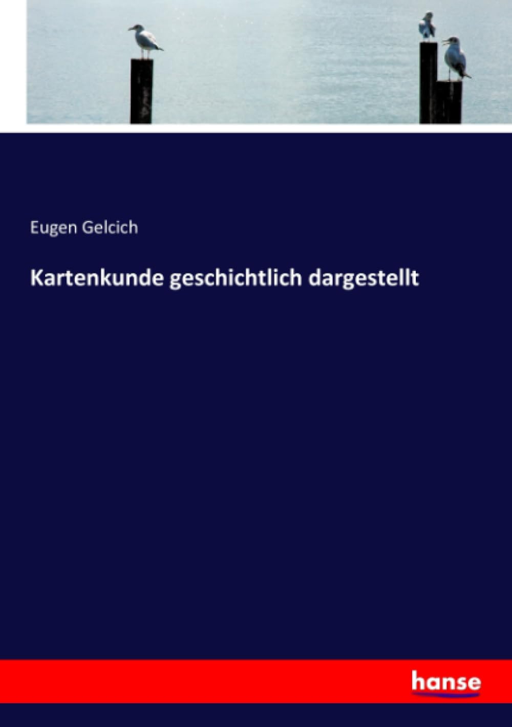 Kartenkunde geschichtlich dargestellt
