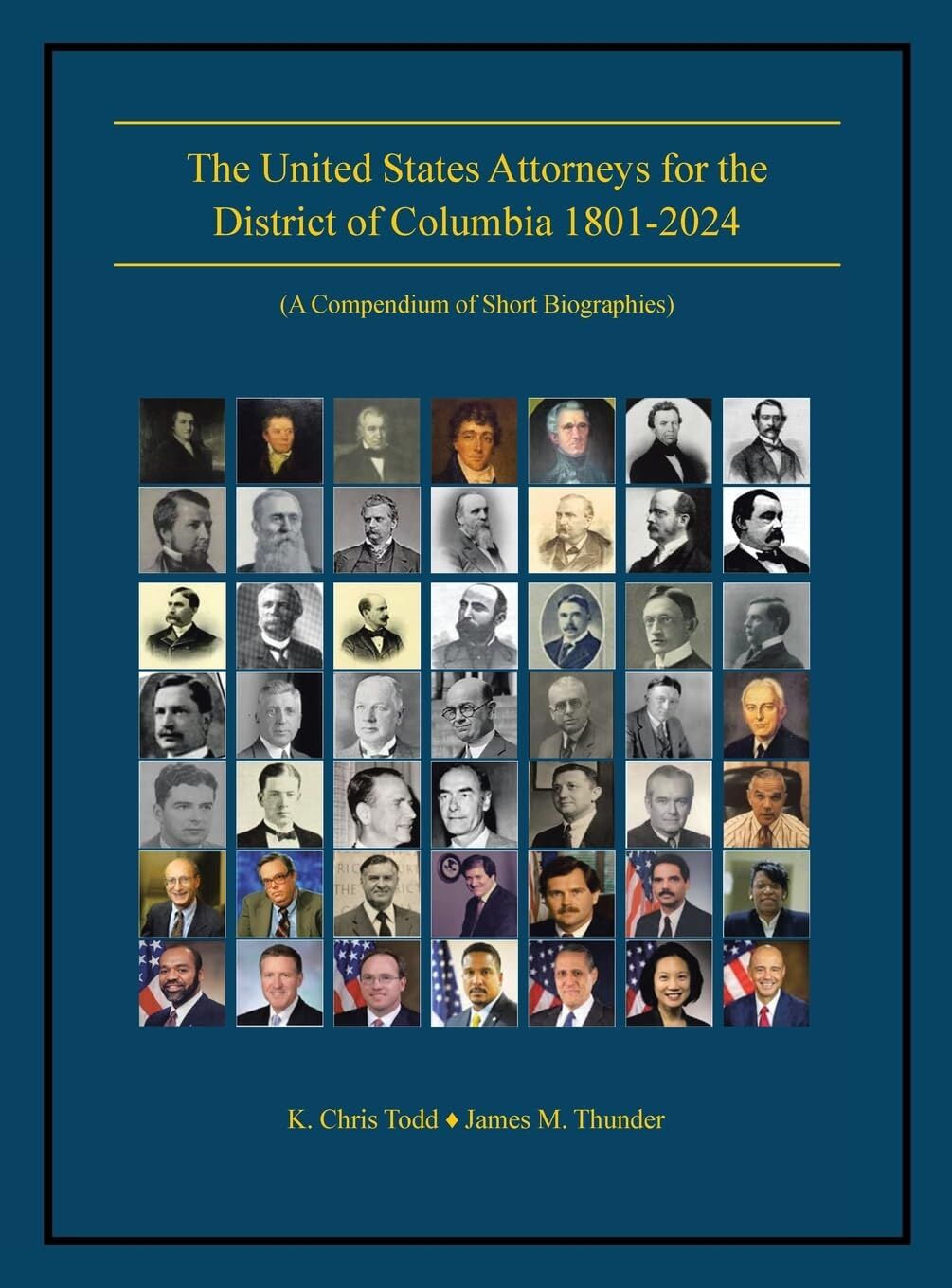 The United States Attorneys for the District of Columbia 1801-2024