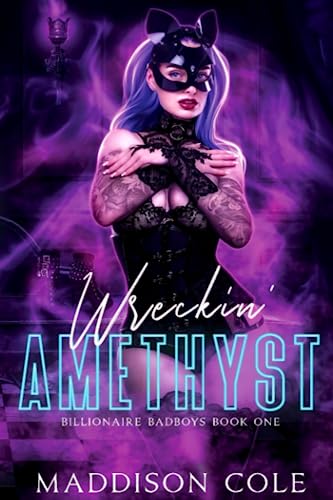 Wreckin' Amethyst: Billionaire RH Romance: Billionaire Why Choose Romance (Billionaire Badboys)