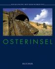 Osterinsel. Begegnung mit dem Horizont