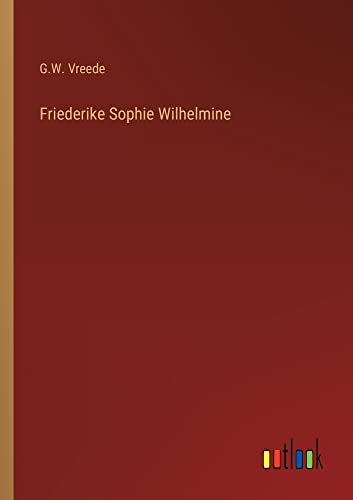 Friederike Sophie Wilhelmine