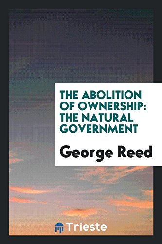 The abolition of ownership: the natural government
