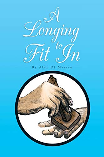 A Longing to Fit In