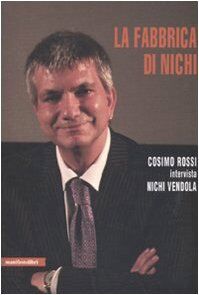 La fabbrica di Nichi (Contemporanea)