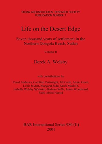 Life on the Desert Edge, Volume II (BAR International)