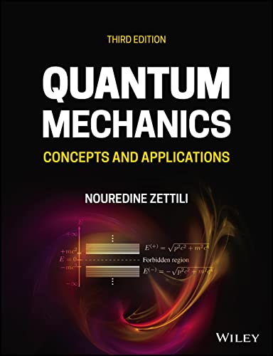 Nouredine Zettili Quantum Mechanics, Concepts And Applications