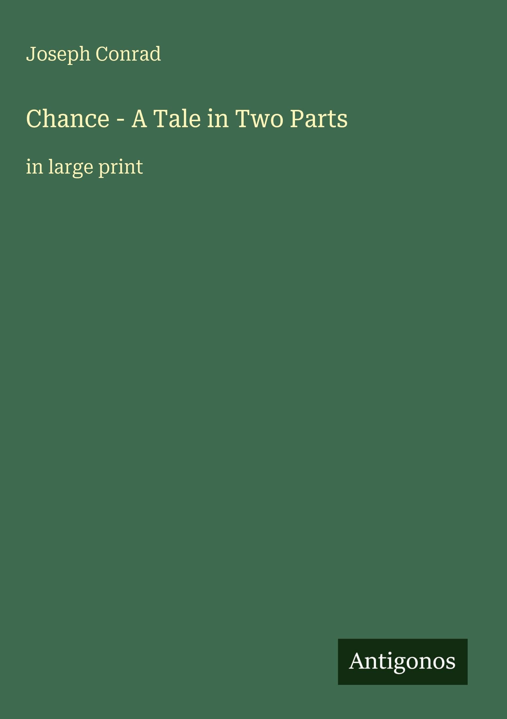 Chance - A Tale in Two Parts: in large print