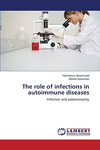 The role of infections in autoimmune diseases: Infection and autoimmunity