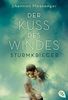 Der Kuss des Windes - Sturmkrieger: Band 1