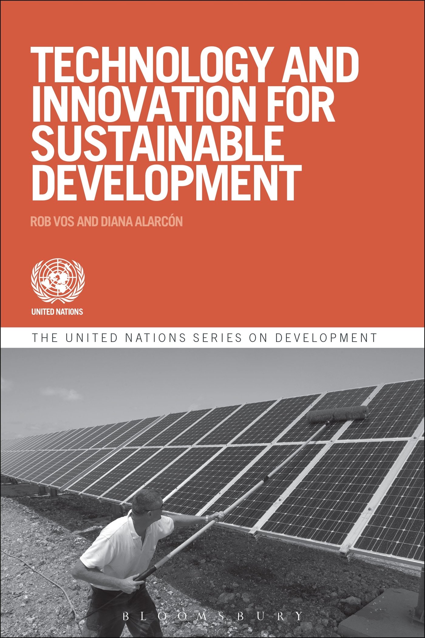 Technology And Innovation For Sustainable Development (The United Nations Series on Development)
