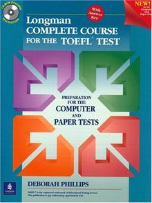 Longman Complete Course for the TOEFL Test. (Lernmaterialien) (Testing (Longman))