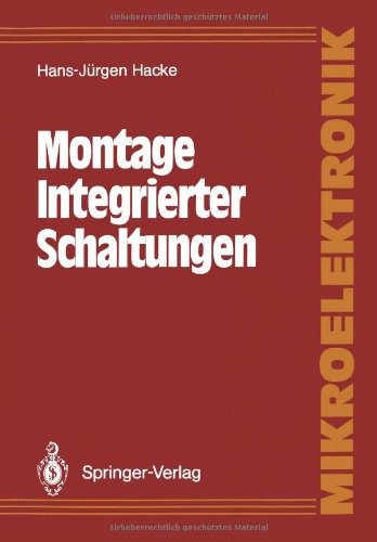 Montage Integrierter Schaltungen (Mikroelektronik)