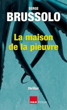 La maison de la pieuvre : thriller