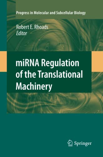 miRNA Regulation of the Translational Machinery (Progress in Molecular and Subcellular Biology, Band 50)