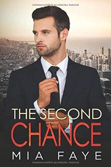 The Second Chance: Ein Enemies to Lovers Liebesroman