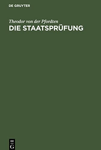Die Staatsprüfung: Eine Anleitung für Referendare