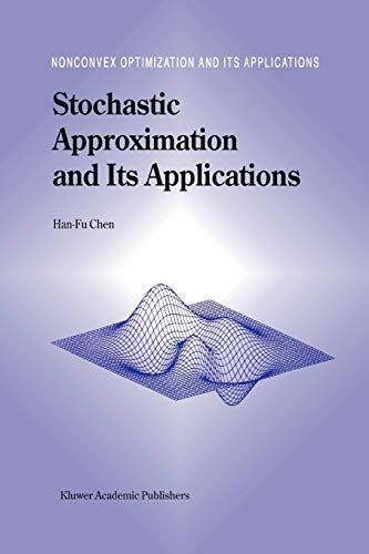 Stochastic Approximation and Its Applications (Nonconvex Optimization and Its Applications, 64, Band 64)