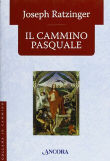 Il cammino pasquale (In cammino)