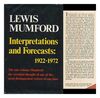 Interpretationen und Prognosen: 1922–1972;: Studien in der Literatur, Geschichte, Biografie, Technics, und modernen Gesellschaft