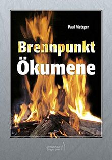 Brennpunkt Ökumene: Möglichkeiten am Ort