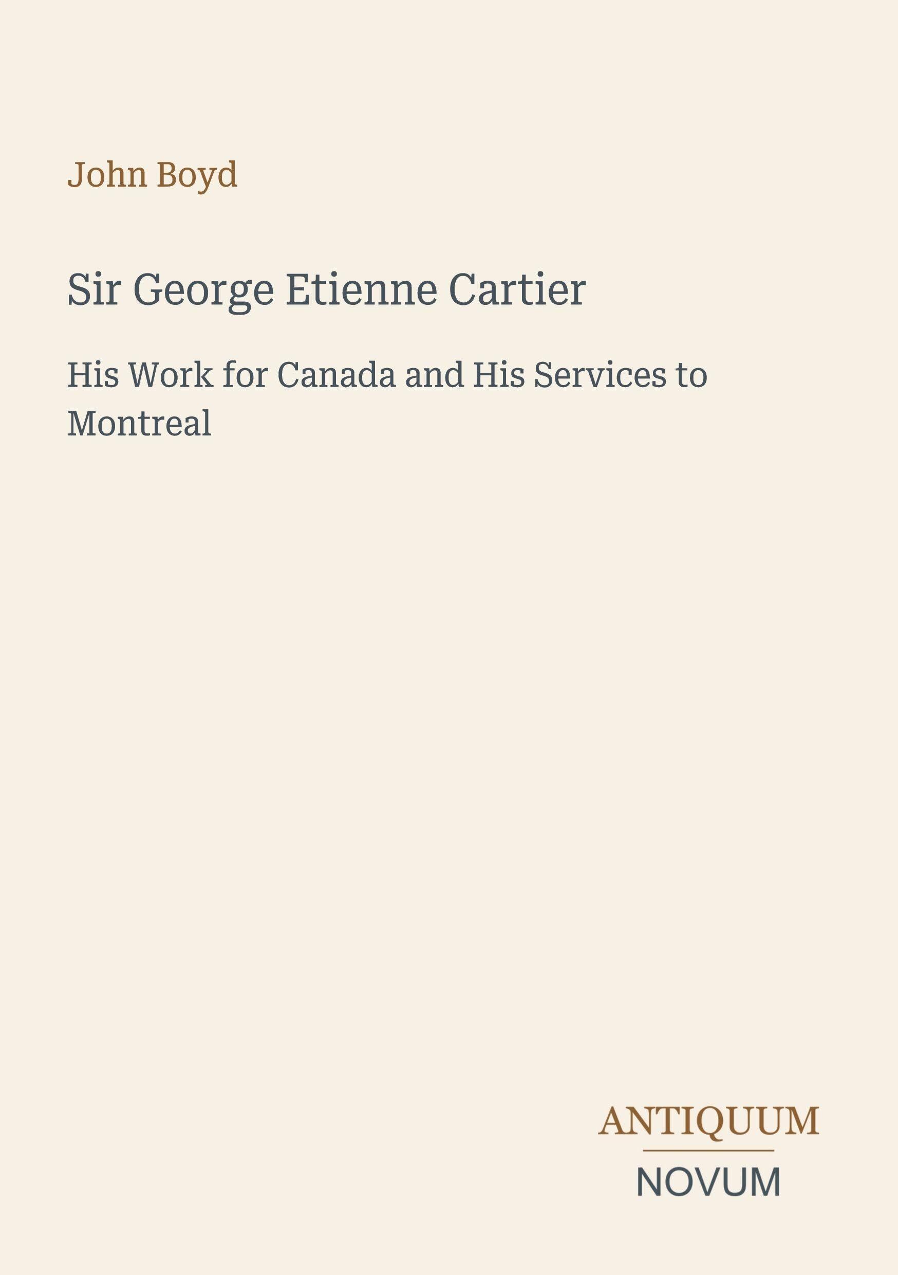 Sir George Etienne Cartier