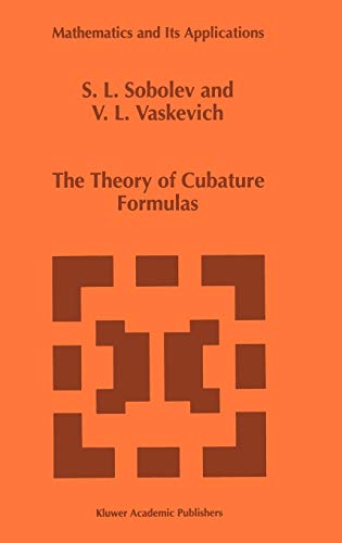 The Theory of Cubature Formulas (Mathematics and Its Applications, 415, Band 415)