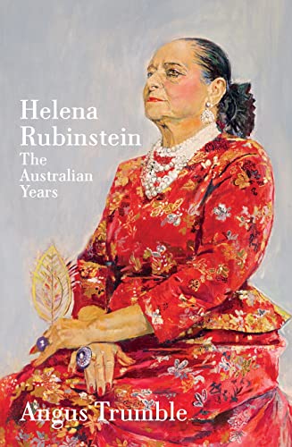 Helena Rubinstein: The Australian Years
