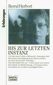 Bis zur letzten Instanz.