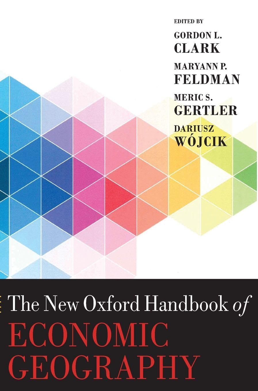 NEW OHB ECONOMIC GEOGRAPHY OHBK 2E C (Oxford Handbooks)