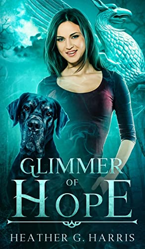 Glimmer of Hope: An Urban Fantasy Novel (The Other Realm, Band 2)