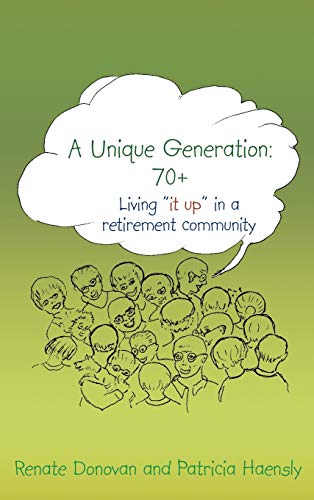 A Unique Generation: 70+: Living it up in a retirement community