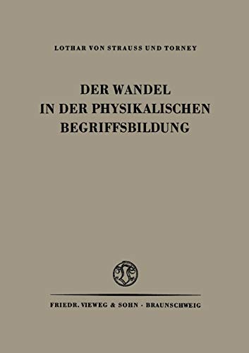 Der Wandel in Der Physikalischen Begriffsbildung (German Edition)
