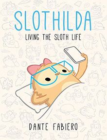 Slothilda: Living the Sloth Life