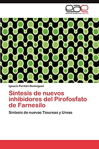 Síntesis de nuevos inhibidores del Pirofosfato de Farnesilo: Síntesis de nuevas Tioureas y Ureas