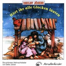 Hört ihr alle Glocken läuten (Advents- und Weihnachtslieder)