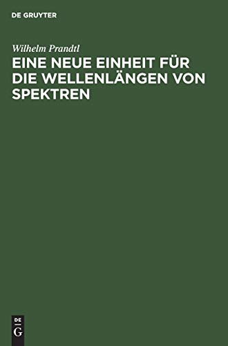 Eine neue Einheit für die Wellenlängen von Spektren