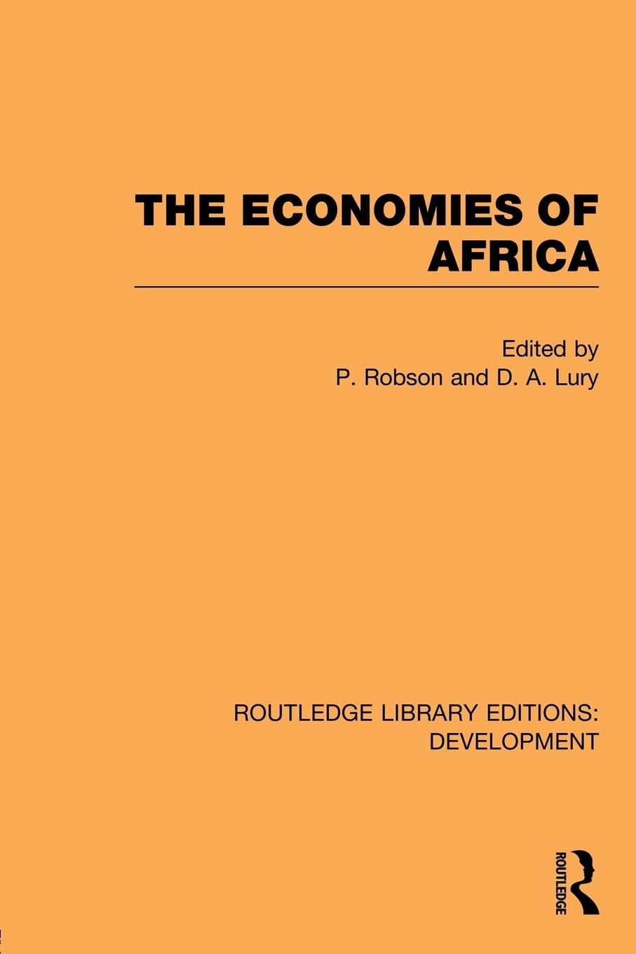 The Economies of Africa (Routledge Library Editions: Development)