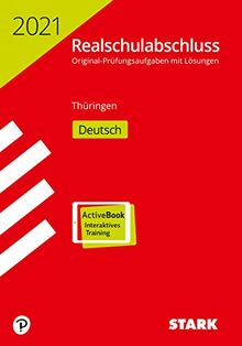 STARK Original-Prüfungen Realschulabschluss 2021 - Deutsch - Thüringen